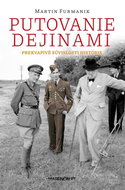 Putovanie dejinami: Prekvapivé súvislosti histórie - Kniha
