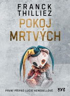 Pokoj mrtvých: První případ Lucie Henebellové - Kniha
