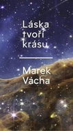 Láska tvoří krásu - Kniha