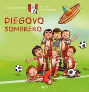 Fotbaloví rošťáci Diegovo sombrero - Kniha