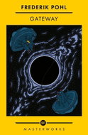 Gateway: The Best of the SF Masterworks - Kniha