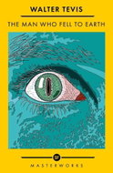 The Man Who Fell to Earth: The Best of the SF Masterworks - Kniha