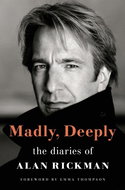 Madly, Deeply: The Diaries of Alan Rickman - Kniha