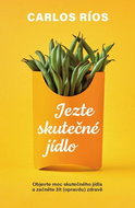 Jezte opravdové jídlo - Kniha