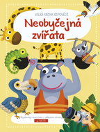 Velká kniha odpovědí Neobyčejná zvířata - Kniha