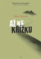 Až ke křížku - Kniha