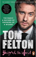 Beyond the Wand: The Magic and Mayhem of Growing Up a Wizard - Kniha