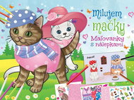 Milujem mačky: Maľovanky s nálepkami - Kniha