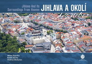 Jihlava a okolí z nebe - Kniha