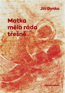Matka měla ráda třešně - Kniha