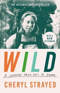 Wild: A Journey from Lost to Found - Kniha