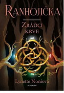 Ranhojička Zrádci krve - Kniha