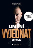 Umění vyjednat cokoliv: Vyjednávejte jako ti nejlepší - Kniha