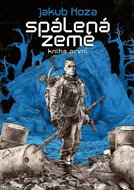 Spálená země: Kniha první - Kniha
