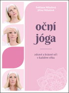 Oční jóga Zdravé a krásné oči v každém věku - Kniha