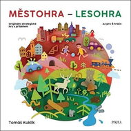 Městohra - Lesohra: Originální strategické hry s příběhem - Kniha
