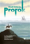 Prorok: Pro děti a mládež vypráví Anna Peirettiová - Kniha