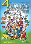 4 kuchařské příběhy Čtyřlístku: Kniha obsahuje čtyři extra recepty! - Kniha