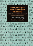 Psychologie nevědomých procesů: Přehled moderních teotií a metod analytické psychologie - Kniha