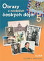Obrazy z novějších českých dějin 5: Člověk a jeho svět - Kniha