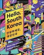 Hello, South Korea: Meet the Country Behind Hallyu - Kniha