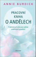Pracovní kniha o andělech: Praktická příručka pro výklad andělských poselství - Kniha