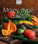 Mrkev, dýně, cuketa - Kniha
