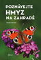 Poznávejte hmyz na zahradě - Kniha