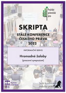 Skripta SKČP Hromadné žaloby: (pracovní sympozium) - Kniha