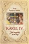 Karel IV.: Tajné vzpomínky na mé ženy - Kniha