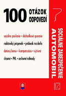 100 otázok • odpovedí – Sociálne zabezpečenie • automobil - Kniha