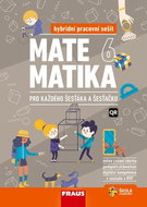 Matematika 6 pro každého šesťáka a šesťačku: Hybridní pracovní sešit - Kniha