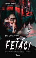 Feťáci: Syrový příběh ze světa (nejen) drogově závislých - Kniha