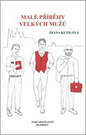 Malé příběhy velkých mužů - Kniha