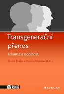 Transgenerační přenos: Trauma a odolnost - Kniha