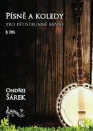 Písně a koledy pro pětistrunné banjo: 3. díl - Kniha