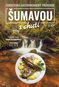 Šumavou s chutí - Kniha