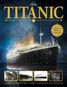 Titanic: Kompletní příběh stavby a zkázy nejslavnější lodi všech dob - Kniha