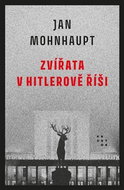 Zvířata v Hitlerově říši - Kniha