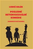 Poslední heterosexuální komedie - Kniha