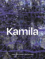 Kamila Ženatá: Kresba, grafika, instalace, malba (1972–2022) - Kniha