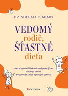 Vedomý rodič, šťastné dieťa - Kniha