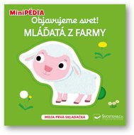 Objavujeme svet! Mláďatá z farmy - Kniha