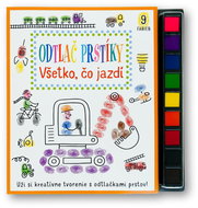 Odtlač prstíky Všetko, čo jazdí: Uži si kreativne tvorenie s odtlačkami prstov! - Kniha