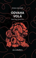 Odvaha volá: Štěstí přeje statečným - Kniha