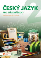 Český jazyk 2 pro střední školy: Pracovní sešit - Kniha