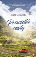 Pravidlá cesty: Dojemný príbeh o priateľstve a ceste, ktorú si vyberá každý sám - Kniha