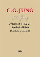 Výbor z díla VII. Symbol a libido: Symboly proměny I - Kniha