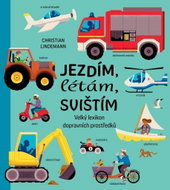 Jezdím, létám, svištím - Kniha