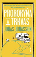 Prorokyňa a trkvas - Kniha